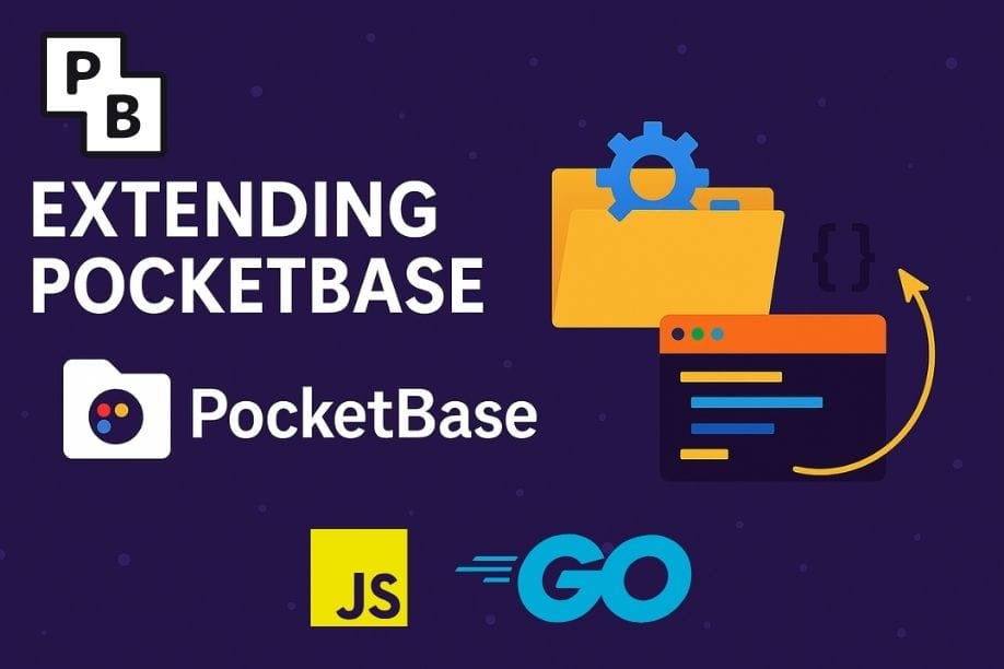 Extending pocketbase in Go & JS